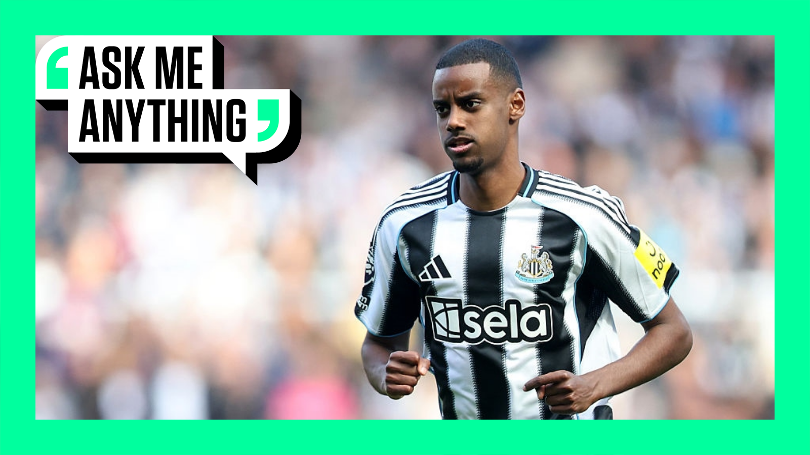 Alexander Isak looks on with an Ask Me Anything border around him